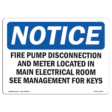 Signmission OSHA Sign, Fire Pump Disconnection And Meter Located, 10in X 7in Decal, 7" W, 10" L, Landscape OS-NS-D-710-L-12626